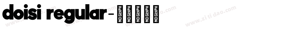 doisi regular字体转换